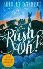 Rush Oh! - Book