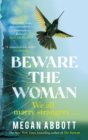Beware the Woman : The twisty, unputdownable new thriller about family secrets by the New York Times bestselling author - eBook