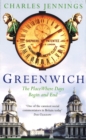 Greenwich : The Place Where Days Begin and End - Book