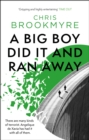 A Big Boy Did It And Ran Away - Book