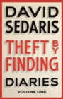 Theft by Finding : Diaries: Volume One - Book