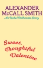 Sweet, Thoughtful Valentine : An Isabel Dalhousie story - eBook