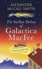 The Stellar Debut of Galactica MacFee - eBook