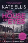 The House of Eyes : Book 20 in the DI Wesley Peterson crime series - eBook