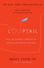 Looptail : How One Company Changed the World by Reinventing Business - eBook