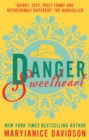 Danger, Sweetheart - Book