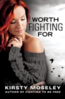 Worth Fighting For - eBook