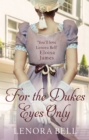 For the Duke's Eyes Only - eBook