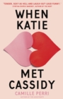 When Katie Met Cassidy - Book