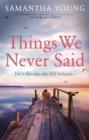 Things We Never Said - eBook