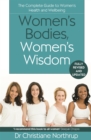 Women's Bodies, Women's Wisdom : The Complete Guide To Women's Health And Wellbeing - Book
