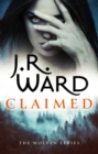 Claimed : A sexy, action-packed spinoff from the acclaimed Black Dagger Brotherhood world - eBook