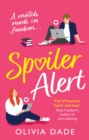 Spoiler Alert : a delightfully fun romantic comedy - eBook