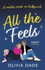 All the Feels : a heart-warming Hollywood romance - Book