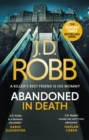 Abandoned in Death: An Eve Dallas thriller (In Death 54) - Book