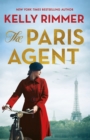 The Paris Agent : Inspired by true events, an emotionally compelling story of courageous women in World War Two - eBook