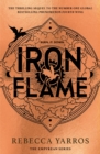 Iron Flame : DISCOVER THE GLOBAL PHENOMENON THAT EVERYONE CAN'T STOP TALKING ABOUT! - Book