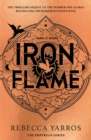Iron Flame : DISCOVER THE GLOBAL PHENOMENON THAT EVERYONE CAN'T STOP TALKING ABOUT! - eBook