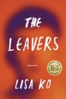 The Leavers : Winner of the PEN/Bellweather Prize for Fiction - eBook