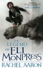 The Legend Of Eli Monpress - Book