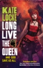 Long Live the Queen : Book 3 of the Immortal Empire - Book