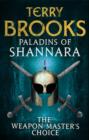 Paladins of Shannara: The Weapon Master's Choice (short story) - eBook