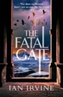 The Fatal Gate : The Gates of Good and Evil, Book Two (A Three Worlds Novel) - Book
