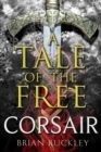 A Tale of the Free: Corsair - eBook