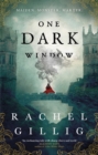 One Dark Window : the gothic and spellbinding fantasy romance sensation - Book