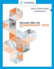 Shelly Cashman Series? Microsoft? Office 365? & PowerPoint? 2019 Comprehensive - Book