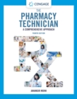 The Pharmacy Technician : A Comprehensive Approach - Book