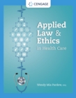 Applied Law and Ethics in Health Care - Book