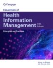 Essentials of Health Information Management: Principles and Practices : Principles and Practices - Book
