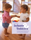 Infants and Toddlers: Caregiving and Responsive Curriculum Development - Book