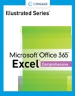 Illustrated Series? Collection, Microsoft? Office 365? & Excel? 2021 Comprehensive - Book