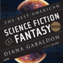 The Best American Science Fiction And Fantasy 2020 - eAudiobook