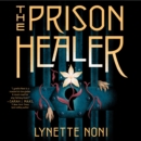 The Prison Healer - eAudiobook