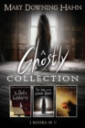 A Mary Downing Hahn Ghostly Collection: 3 Books in 1 - eBook