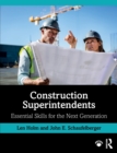 Construction Superintendents : Essential Skills for the Next Generation - Book