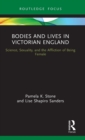 Bodies and Lives in Victorian England : Science, Sexuality, and the Affliction of Being Female - Book