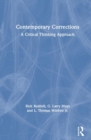 Contemporary Corrections : A Critical Thinking Approach - Book