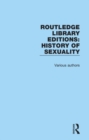 Routledge Library Editions: History of Sexuality - Book