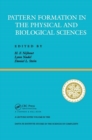 Pattern Formation In The Physical And Biological Sciences - Book