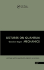 Lectures On Quantum Mechanics - Book