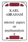 Selected Papers on Psychoanalysis - Book