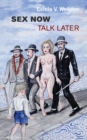 Sex Now, Talk Later - Book