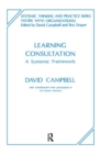Learning Consultation : A Systemic Framework - Book
