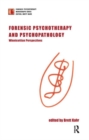 Forensic Psychotherapy and Psychopathology : Winnicottian Perspectives - Book