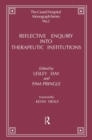 Reflective Enquiry into Therapeutic Institutions - Book