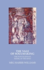 The Vale of Soulmaking : The Post-Kleinian Model of the Mind - Book
